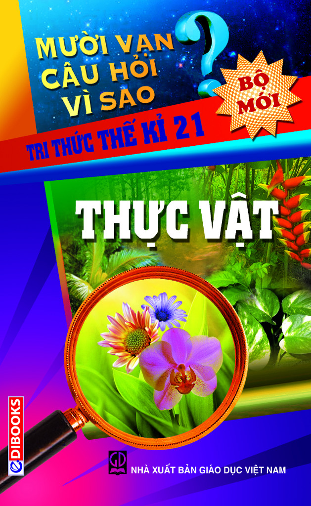 10 vạn câu hỏi vì sao thực vật