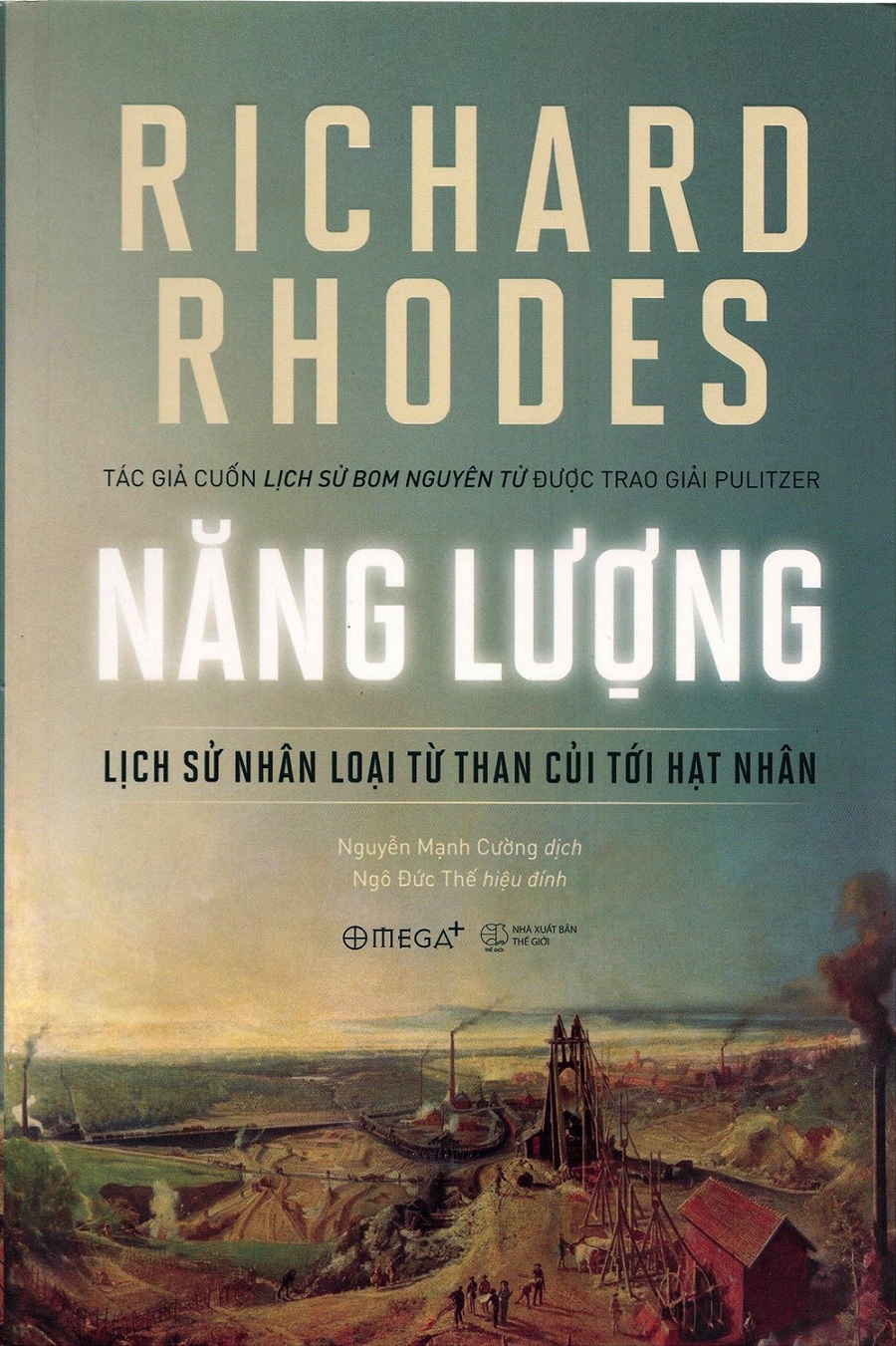 Năng Lượng Lịch Sử Nhân Loại Từ Than Củi Tới Hạt Nhân